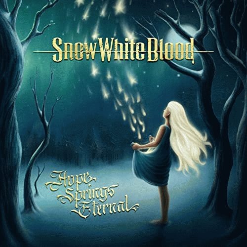 Snow White Blood : Hope Springs Eternal